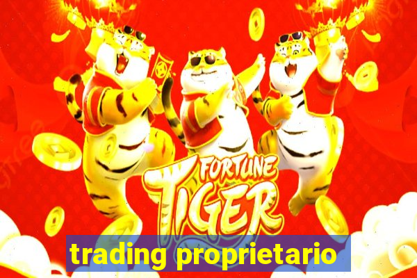 trading proprietario